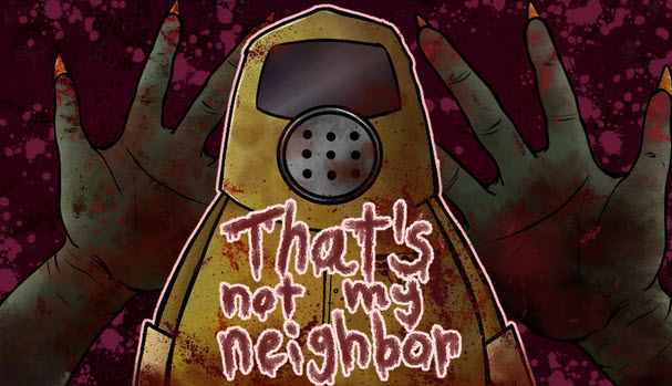 That's Not My Neighbor Screenshot